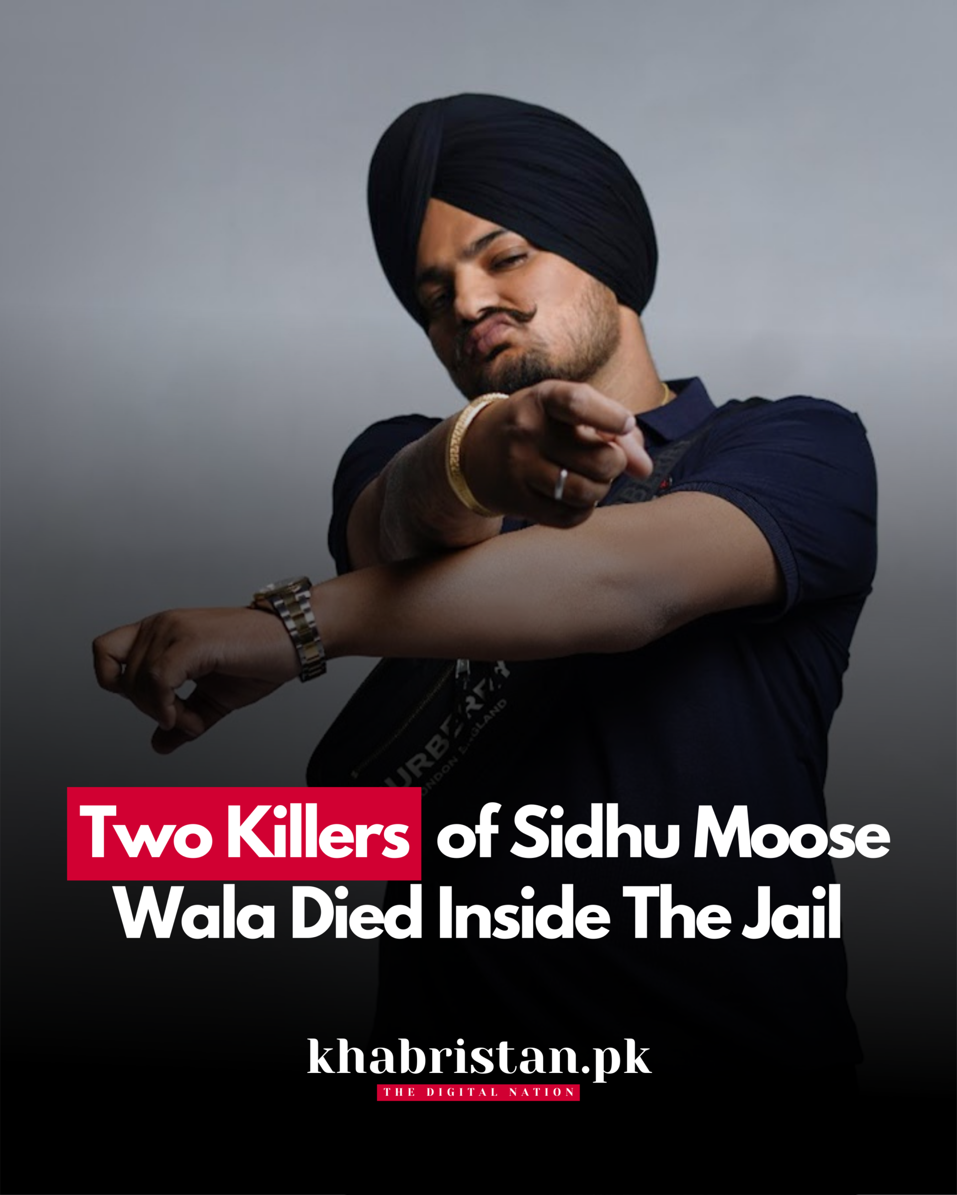 Two killers of Sidhu Moose Wala died inside the jail - Khabristan.pk